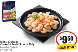 IGA Global Seafoods Cooked & Peeled Prawns 300g offer