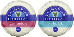 Coles Tasmanian Heritage Double Cream Brie or Camembert 200g offer