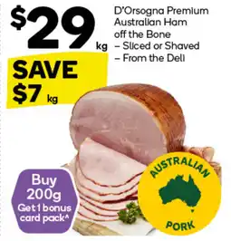 Woolworths D'Orsogna Premium Australian Ham off the Bone offer