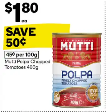 Woolworths Mutti Polpa Chopped Tomatoes 400g offer