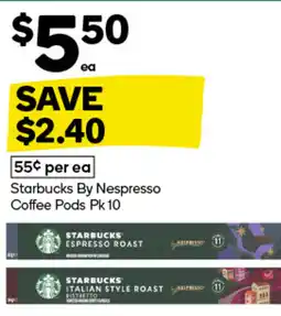 Woolworths Starbucks By Nespresso Coffee Pods Pk 10 offer