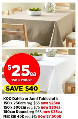Spotlight KOO Dahlla or Annl Tablecloth offer