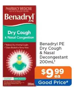 Good Price Pharmacy Benadryl PE Dry Cough & Nasal Decongestant offer