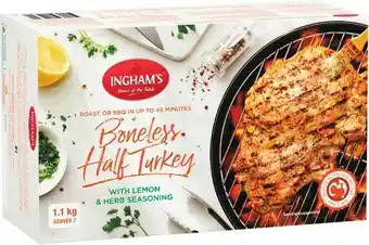 Woolworths Ingham’s Boneless Half Turkey with Lemon & Herb 1.1 kg^ – From the Freezer offer