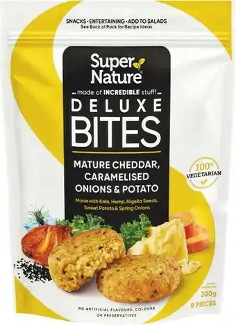 Woolworths Super Nature Deluxe Bites 300g offer