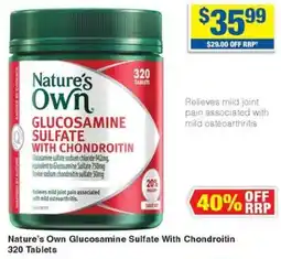 My Chemist Nature's Own Glucosamine Sulfate With Chondroitin 320 Tablets offer