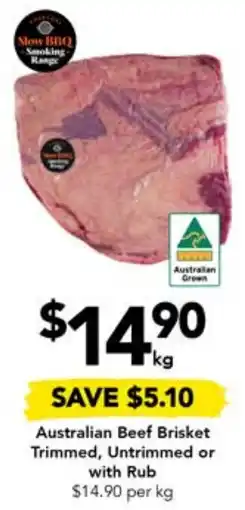 Drakes Australian Beef Brisket Trimmed, Untrimmed or with Rub offer