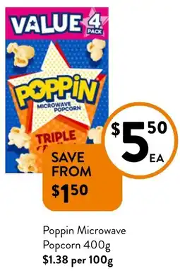 Foodworks Poppin Microwave Popcorn offer