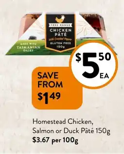 Foodworks Homestead Chicken, Salmon or Duck Pâté offer