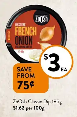 Foodworks ZoOsh Classic Dip offer