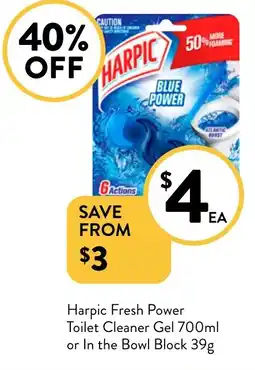 Foodworks Harpic Fresh Power Toilet Cleaner Gel or In the Bowl Block offer