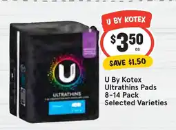 IGA U By Kotex Ultrathins Pads 8-14 Pack Selected Varieties offer