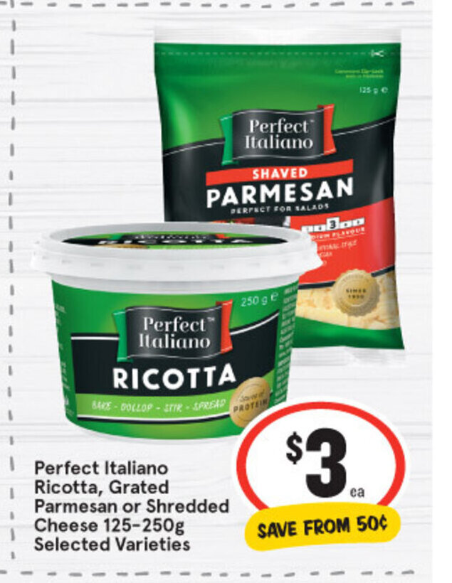 Perfect Italiano Ricotta Grated Parmesan Or Shredded Cheese 125 250g Offer At Iga