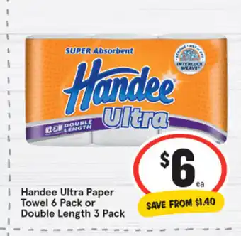 IGA Handee Ultra Paper Towel 6 Pack or Double Length 3 Pack offer