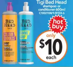 Cheap as Chips Tigi Bed Head shampoo or conditioner offer