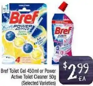 Foodworks Bref Toilet Gel 450ml Or Power Active Toilet Cleaner 50g offer