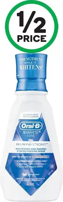 Woolworths Oral-B 3D White Luxe Mouthwash Diamond Strong Clean Mint 473ml offer