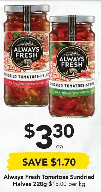 Drakes Always Fresh Tomatoes Sundried Halves 220g offer