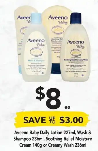 Drakes Aveeno Baby Daily Lotion 227ml, Wash & Shampoo 236ml, Soothing Relief Moisture Cream 140g or Creamy Wash 236ml offer