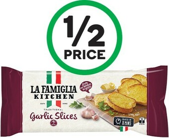 Woolworths La Famiglia Garlic or Herb Bread Slices 270g – From the Fridge offer