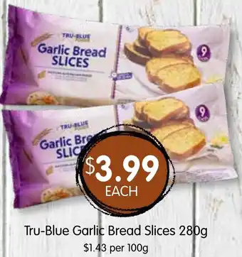 Spudshed Tru-Blue Garlic Bread Slices offer