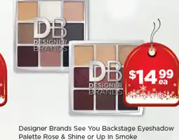 Good Price Pharmacy Designer Brands See You Backstage Eyeshadow Palette Rose & Shine or Up in Smoke offer