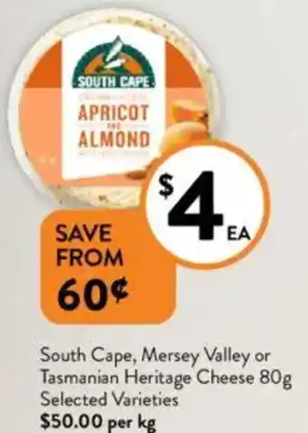 Foodworks South Cape, Mersey Valley or Tasmanian Heritage Cheese offer