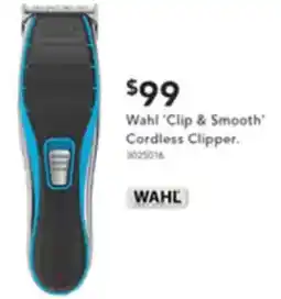 Harvey Norman Wahl 'Clip & Smooth Cordless Clipper offer