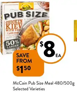 Foodworks McCain Pub Size Meal Selected Varieties offer