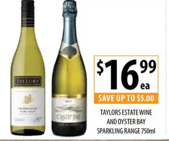 Supabarn Taylors Estate Wine and Oyster Bay Sparkling 750ml offer