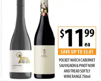 Supabarn Pocket Watch Cabernet Sauvignon & Pinot Noir and Tread Softly Wine Range 750ml offer