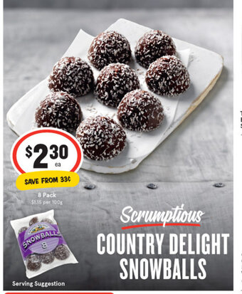 IGA Scrumptious Country Delight Snowballs offer