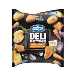 Woolworths Birds Eye Deli Roast Veggies 600g – From the Freezer offer