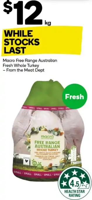 Woolworths Macro Free Range Australian Fresh Whole Turkey offer