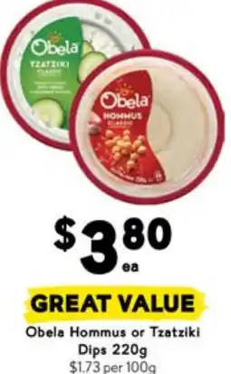 Drakes Obela Hommus or Tzatziki Dips offer