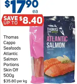 Foodland Thomas Cappo Seafoods Atlantic Salmon Portions Skin Off offer