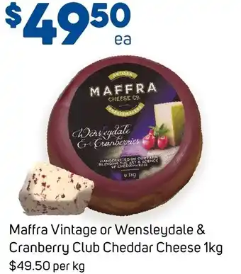 Foodland Maffra Vintage or Wensleydale & Cranberry Club Cheddar Cheese offer