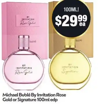 Chemist Warehouse Michael Bublé By Invitation Rose Gold or Signature offer