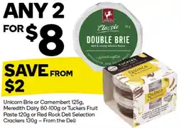 Woolworths Unicorn Brie or Camembert , Meredith Dairy  or Tuckers Fruit Paste or Red Rock Deli Selection Crackers offer