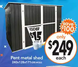 Cheap as Chips Pent metal shed offer