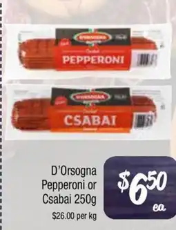 D'Orsogna Pepperoni or Csabai