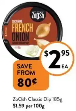 Foodworks Zoosh Classic Dip offer