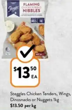 Foodworks Steggles Chicken Tenders, Wings, Dinosnacks or Nuggets offer