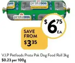 Foodworks V.I.P Petfoods Prota Pak Dog Food Roll offer