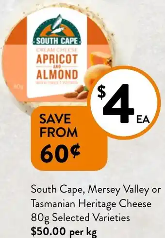 Foodworks South Cape, Mersey Valley or Tasmanian Heritage Cheese offer