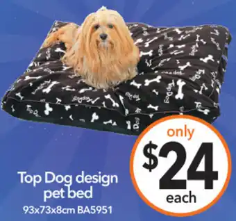 Cheap as Chips Top Dog design pet bed offer