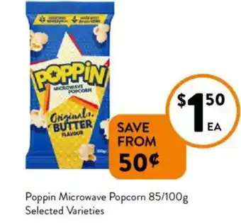 Foodworks Poppin Microwave Popcorn offer