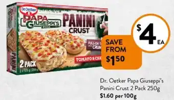 Foodworks Dr. Oetker Papa Giuseppi's Panini Crust offer