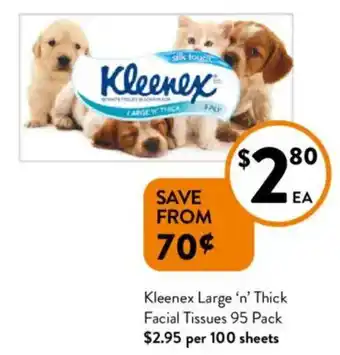 Foodworks Kleenex Large 'n' Thick Facial Tissues offer