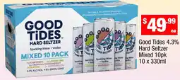 Liquor Stax Good Tides 4.3% Hard Seltzer Mixed offer